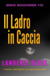 Il Ladro in Caccia