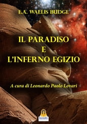 Il Paradiso e l Inferno Egizio