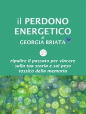 Il Perdono Energetico