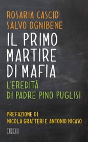 Il Primo martire di mafia