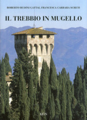 Il Trebbio in Mugello