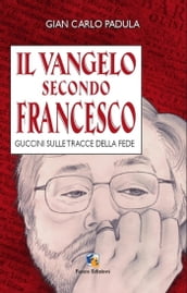 Il Vangelo secondo Francesco