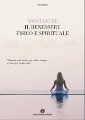 Il benessere fisico e spirituale