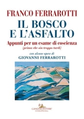 Il bosco e l asfalto