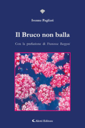 Il bruco non balla