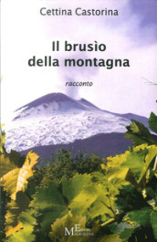 Il brusìo della montagna