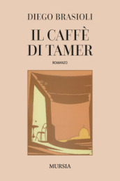 Il caffé di Tamer