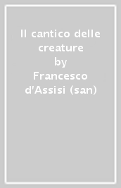 Il cantico delle creature