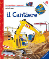 Il cantiere. Ediz. illustrata