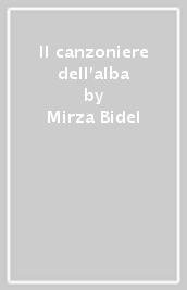 Il canzoniere dell alba