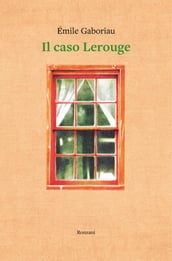 Il caso Lerouge