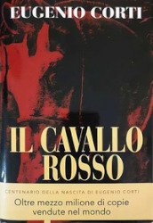 Il cavallo rosso. Nuova ediz.