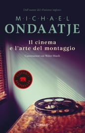 Il cinema e l arte del montaggio