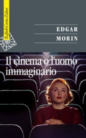 Il cinema o l uomo immaginario