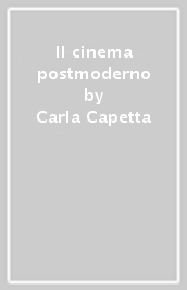 Il cinema postmoderno