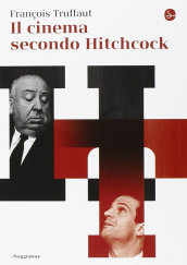 Il cinema secondo Hitchcock