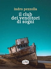 Il club dei venditori di sogni