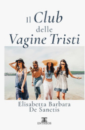 Il club delle vagine tristi