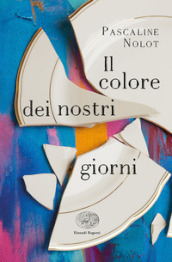 Il colore dei nostri giorni