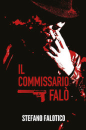 Il commissario Falò