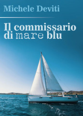 Il commissario di mare blu