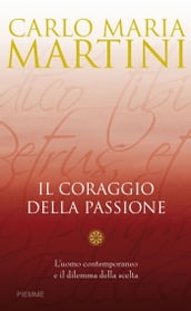 Il coraggio della passione