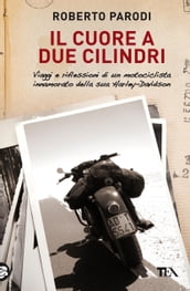 Il cuore a due cilindri