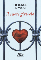 Il cuore girevole