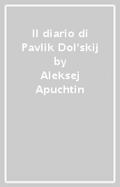 Il diario di Pavlik Dol skij