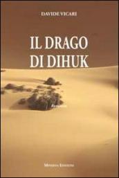 Il drago di Dihuk