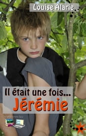 Il était une fois... Jérémie