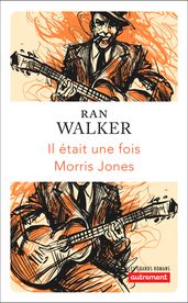 Il était une fois Morris Jones