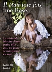 Il était une fois, une Rose