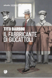 Il fabbricante di giocattoli