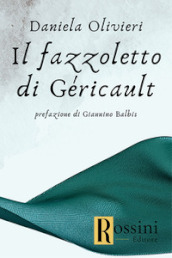 Il fazzoletto di Géricault