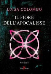 Il fiore dell apocalisse