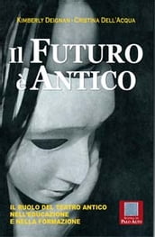 Il futuro è antico