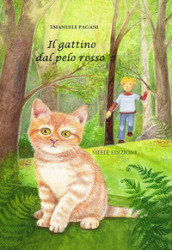 Il gattino dal pelo rosso. Nuova ediz.