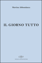 Il giorno tutto