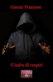 Il ladro di respiri