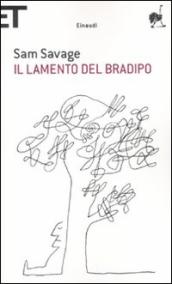 Il lamento del Bradipo