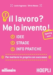 Il lavoro? Me lo invento