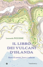 Il libro dei vulcani d Islanda