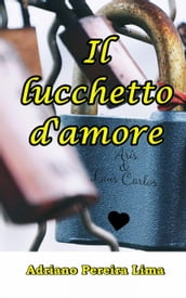 Il lucchetto d amore