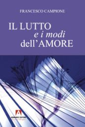 Il lutto e i modi dell amore