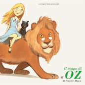 Il mago di Oz. Audiolibro