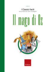 Il mago di Oz. Con audiolibro