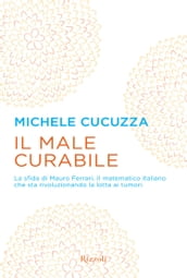 Il male curabile