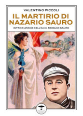 Il martirio di Nazario Sauro