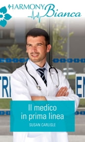 Il medico in prima linea